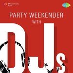 Party Weekender With DJs - Dj Sheizwood Song Download